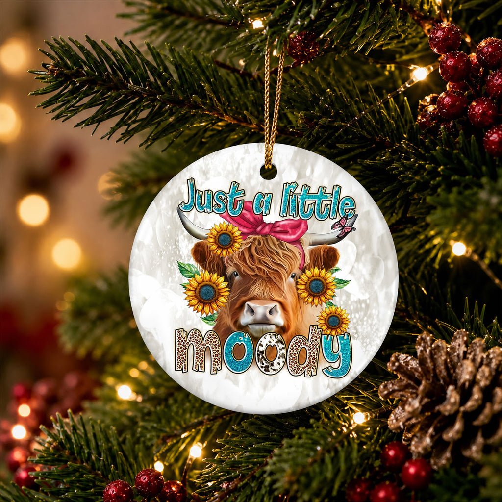 Highland Cow Christmas Ornament, Just A Little Moody Western Gift, Ceramic Tree Decoration