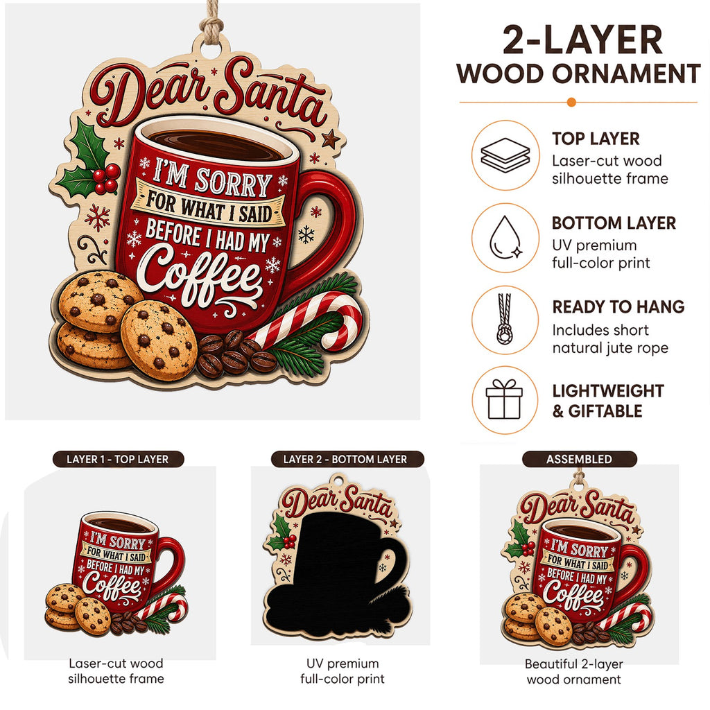 Dear Santa Coffee Wood Christmas Ornament