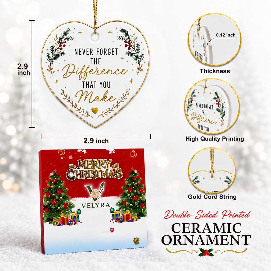 Never Forget the Difference You Make Christmas Ornament, Thank You Keepsake, Ceramic Ornament