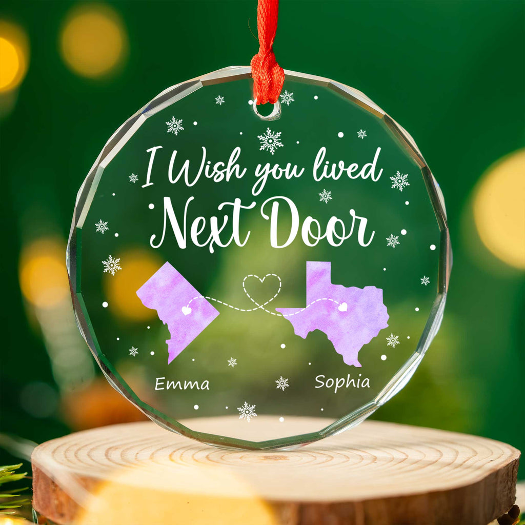 Personalized Wish You Lived Next Door Glass Christmas Ornament 2026, Long Distance Friend or Family Gift - image 4