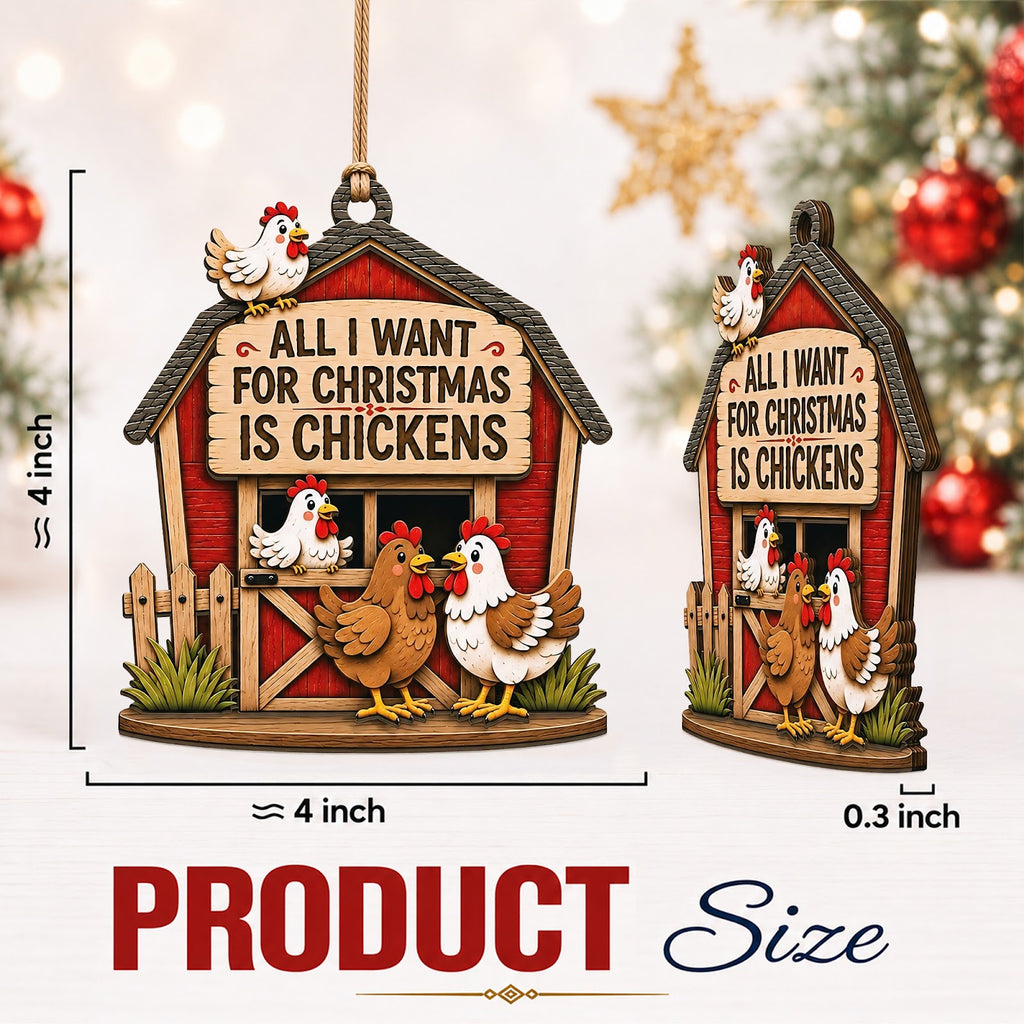 Chicken All I Want Christmas Ornament, Stocking Stuffer For Chicken Lover, Wood Tree Decoration