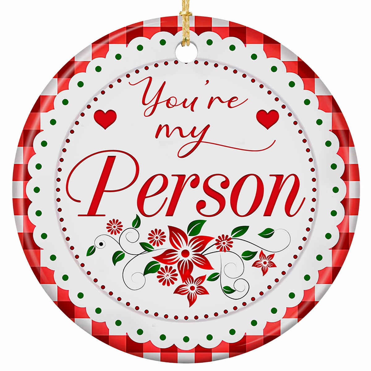 A Scalloped Medallion in a Red Gingham Ring With Poinsettias and Two Red Hearts. Ceramic Keepsake for Besties.