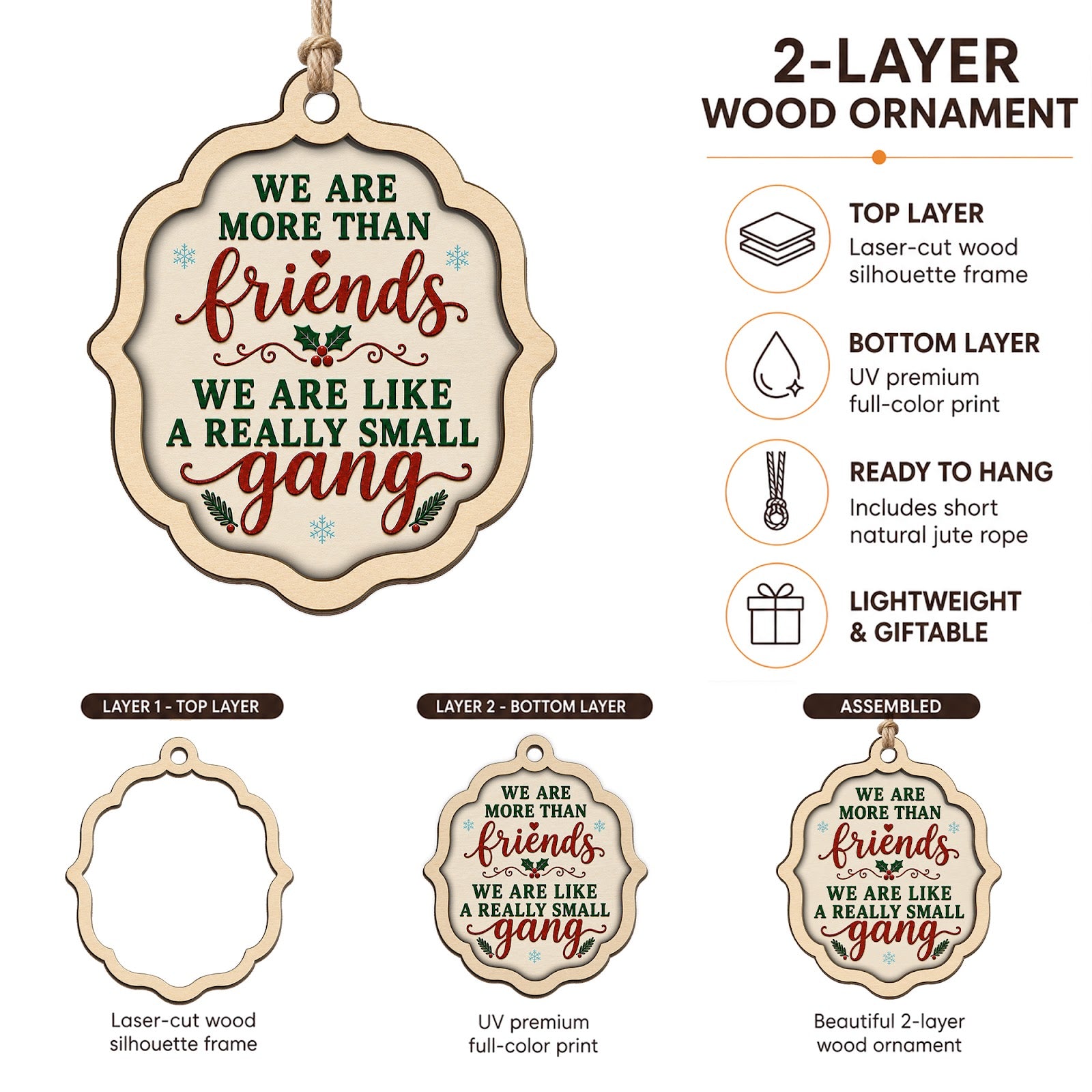 Friend Gangs Christmas Ornament, Group BFF Holiday Gift, Wood Hanging Tree Decoration