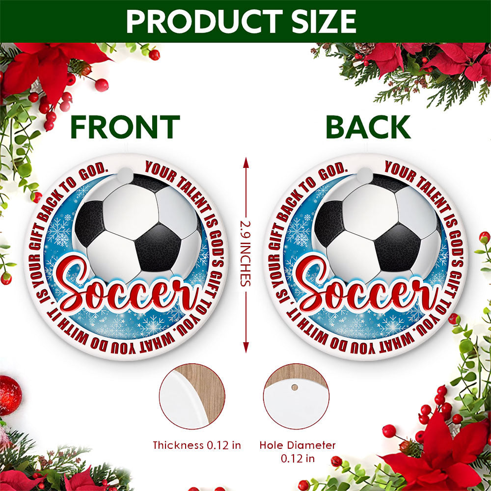 Soccer Christmas Ornament, Faith Talent Is A Gift Idea, Ceramic Hanging Tree Decoration