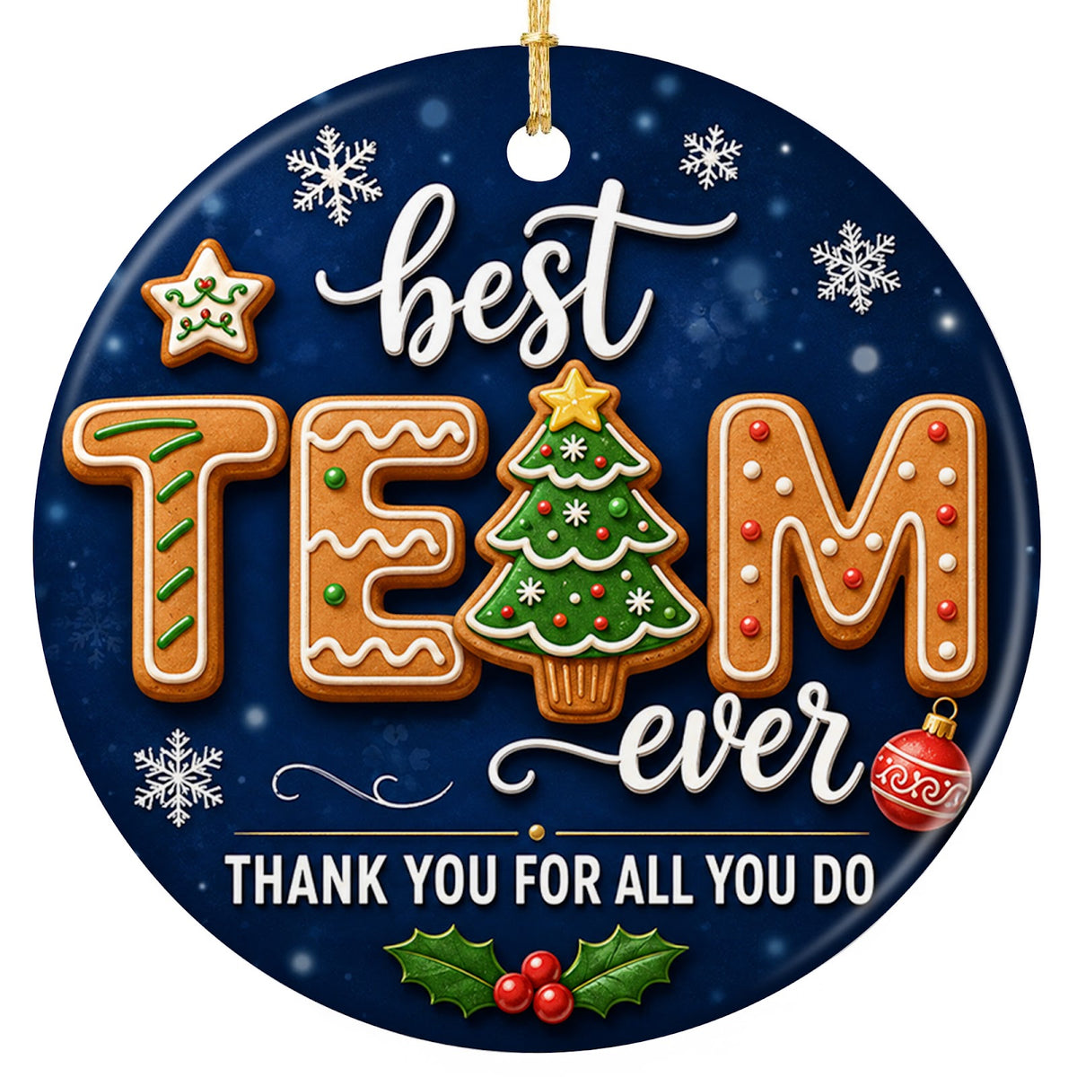 Gingerbread Best Team Ever design on a glazed ceramic disc. Keepsake for office staff, a nursing unit, a volunteer crew.