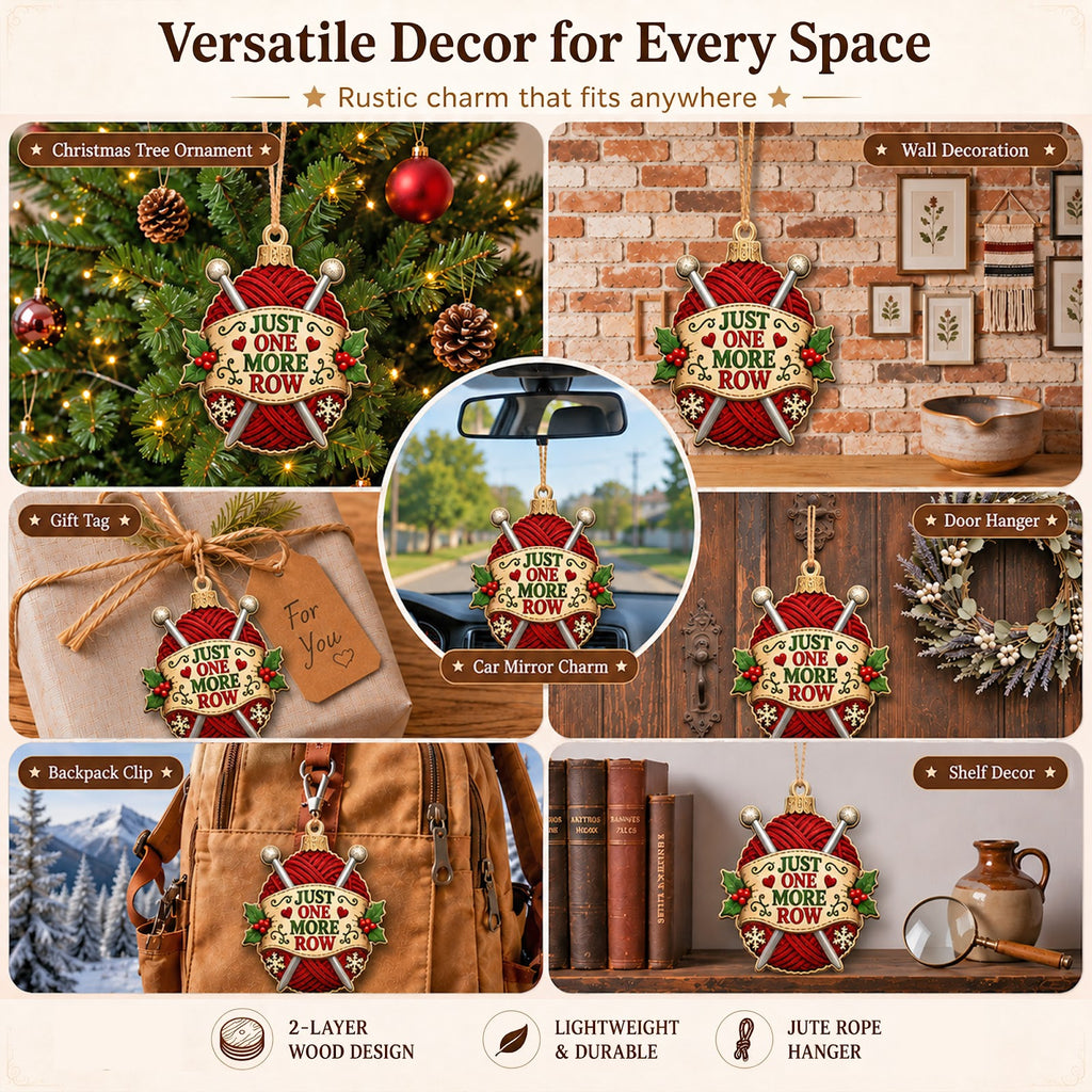 Just One More Row Wood Christmas Ornament