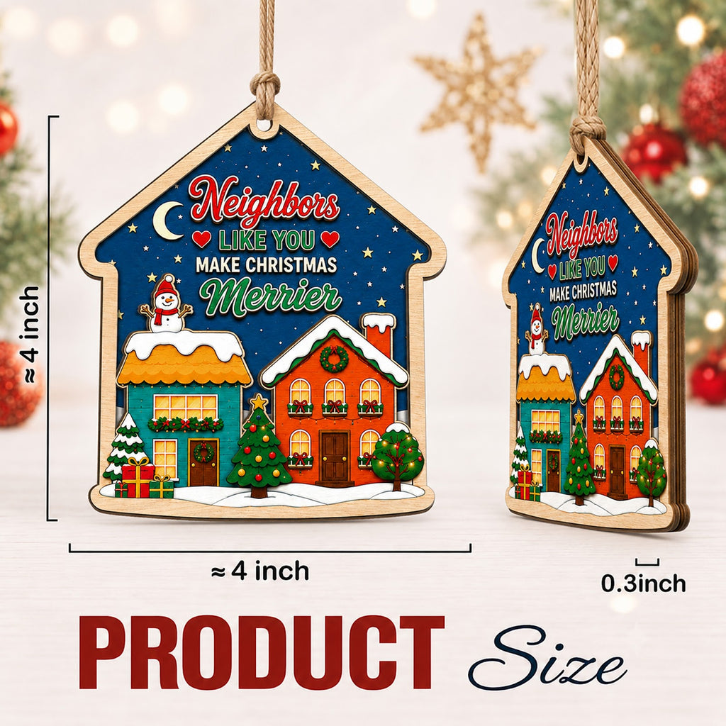 Neighbor Christmas Ornament, Neighborly Holiday Gift, Wood Hanging Tree Decoration