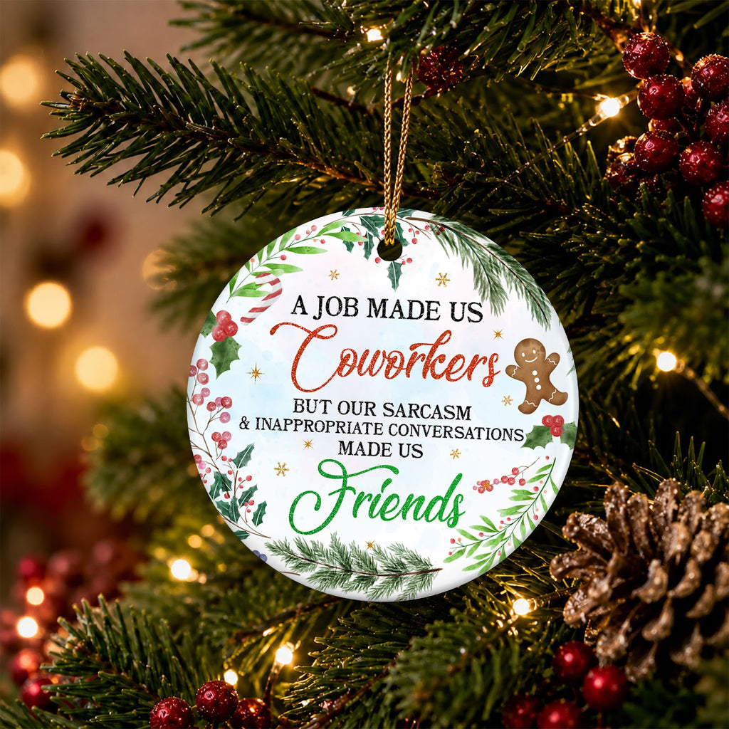 Coworker Christmas Ornament, Sarcasm Made Us Friends Office Gift, Ceramic Tree Decoration