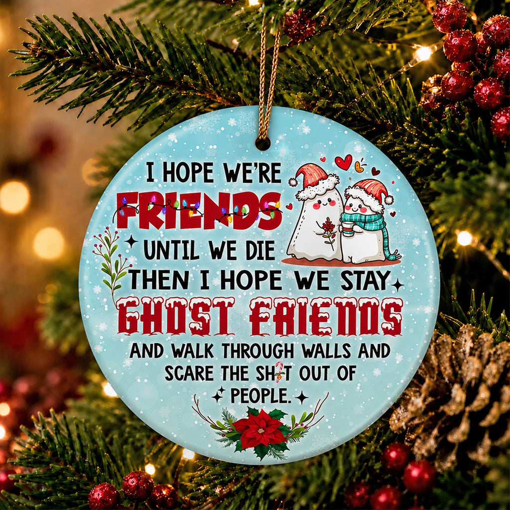 Ghost Christmas Ornament, Funny Best Friend Spooky Gift, Ceramic Hanging Tree Decoration