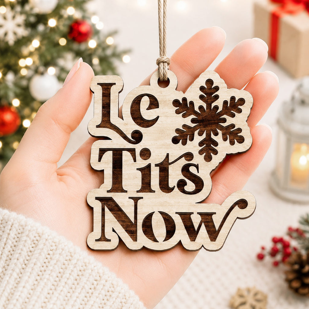 Let It Snow Funny Pun Humor Christmas Ornament, Pun Lover Keepsake, Wood Tree Decoration