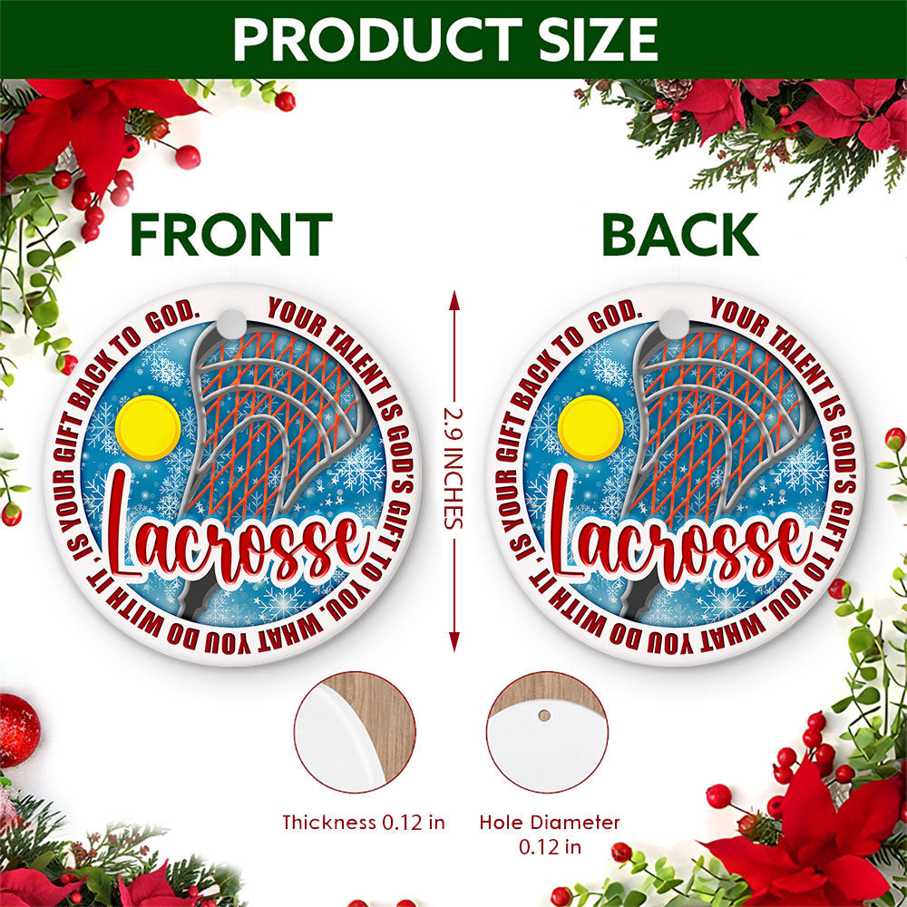 Lacrosse Christmas Ornament, Faith Your Talent Is A Gift Idea, Ceramic Hanging Tree Decoration