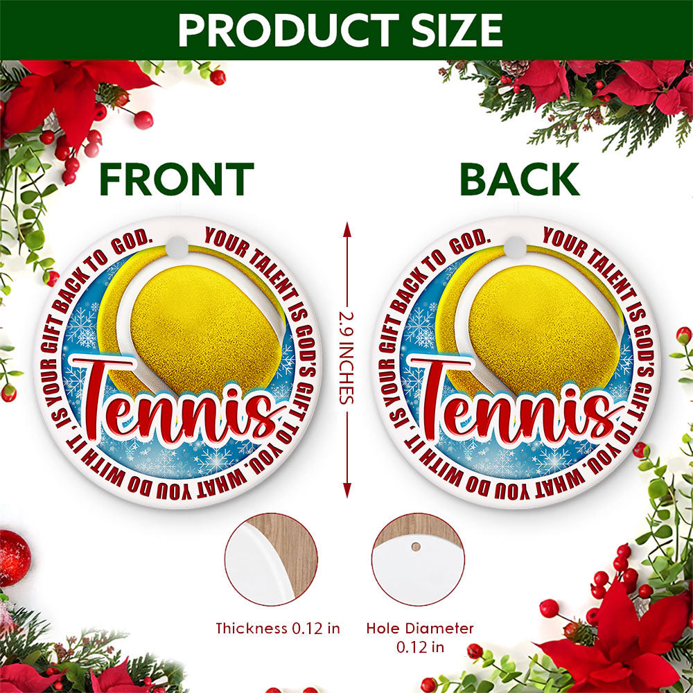 Tennis Christmas Ornament, Faith Talent Is A Gift Idea, Ceramic Hanging Tree Decoration