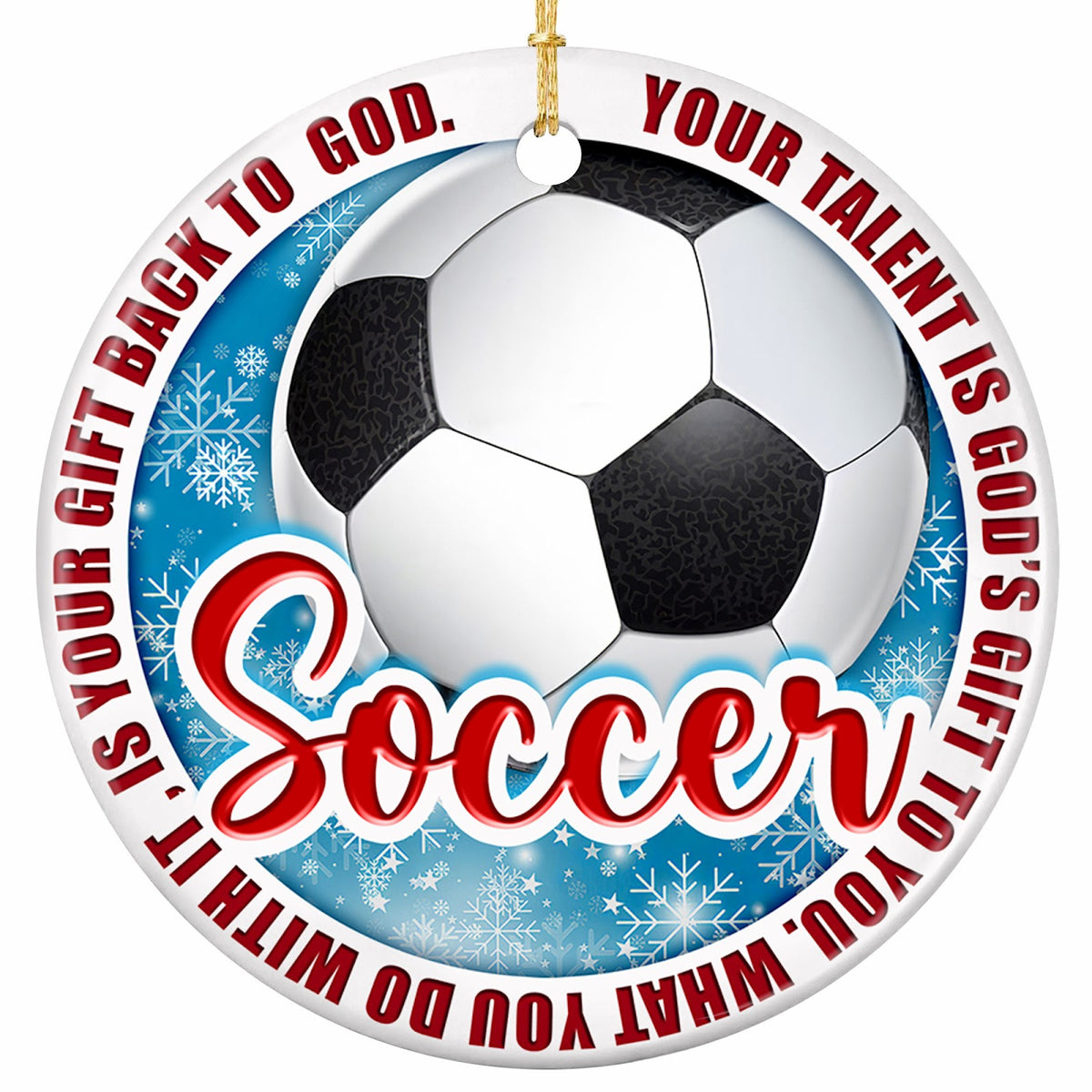 Your Talent Is God's Gift to You. Classic Panelled Soccer Ball on Icy Blue, Ceramic Keepsake for Players.