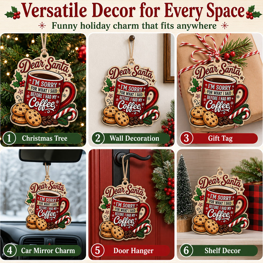 Dear Santa Coffee Wood Christmas Ornament