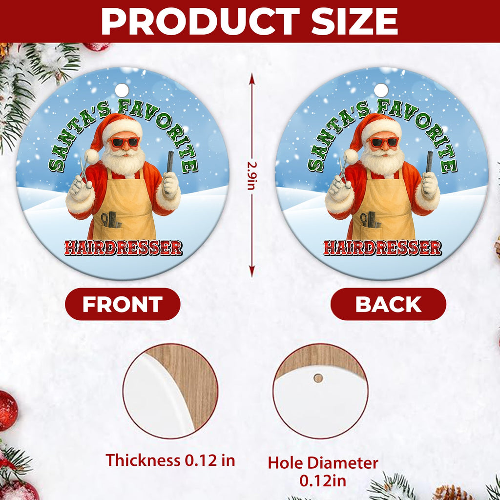 Hairdresser Christmas Ornament, Santas Favorite Stylist, Ceramic Hanging Tree Decoration