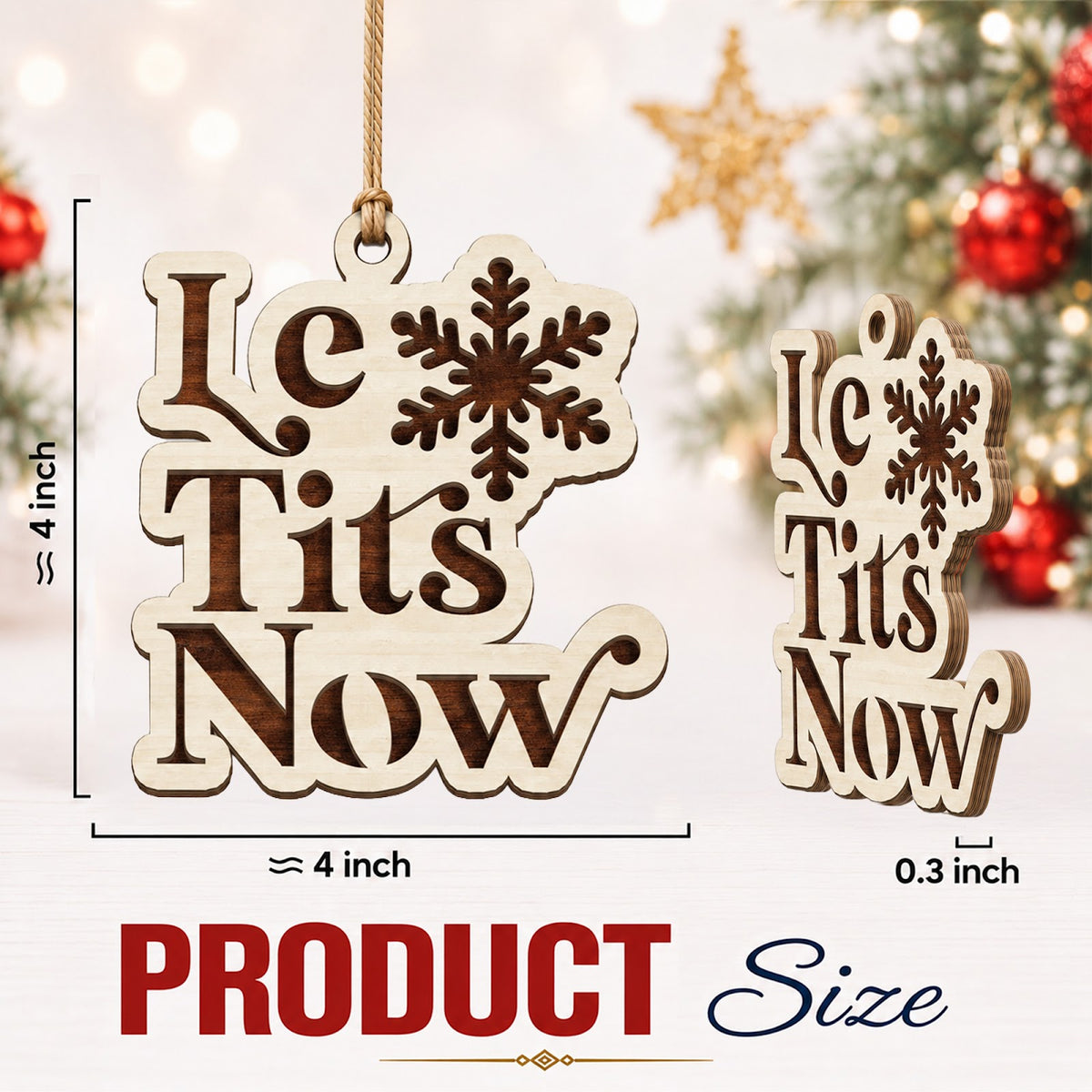 Let It Snow Funny Pun Humor Christmas Ornament, Pun Lover Keepsake, Wood Tree Decoration
