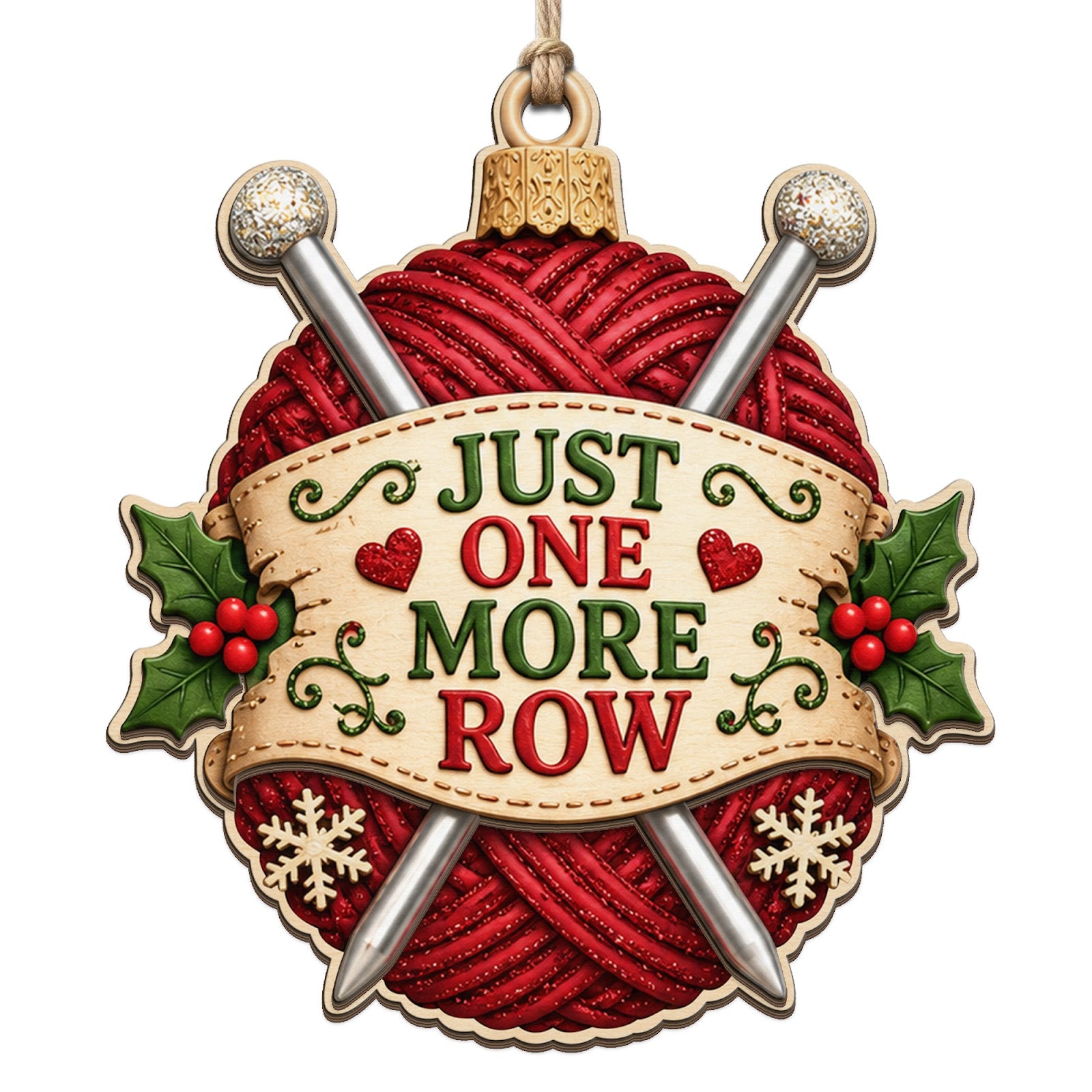 Red Yarn Ball With Crossed Needles Carries A Just One More Row Banner. Fun Gift For Knitters And Crafters.