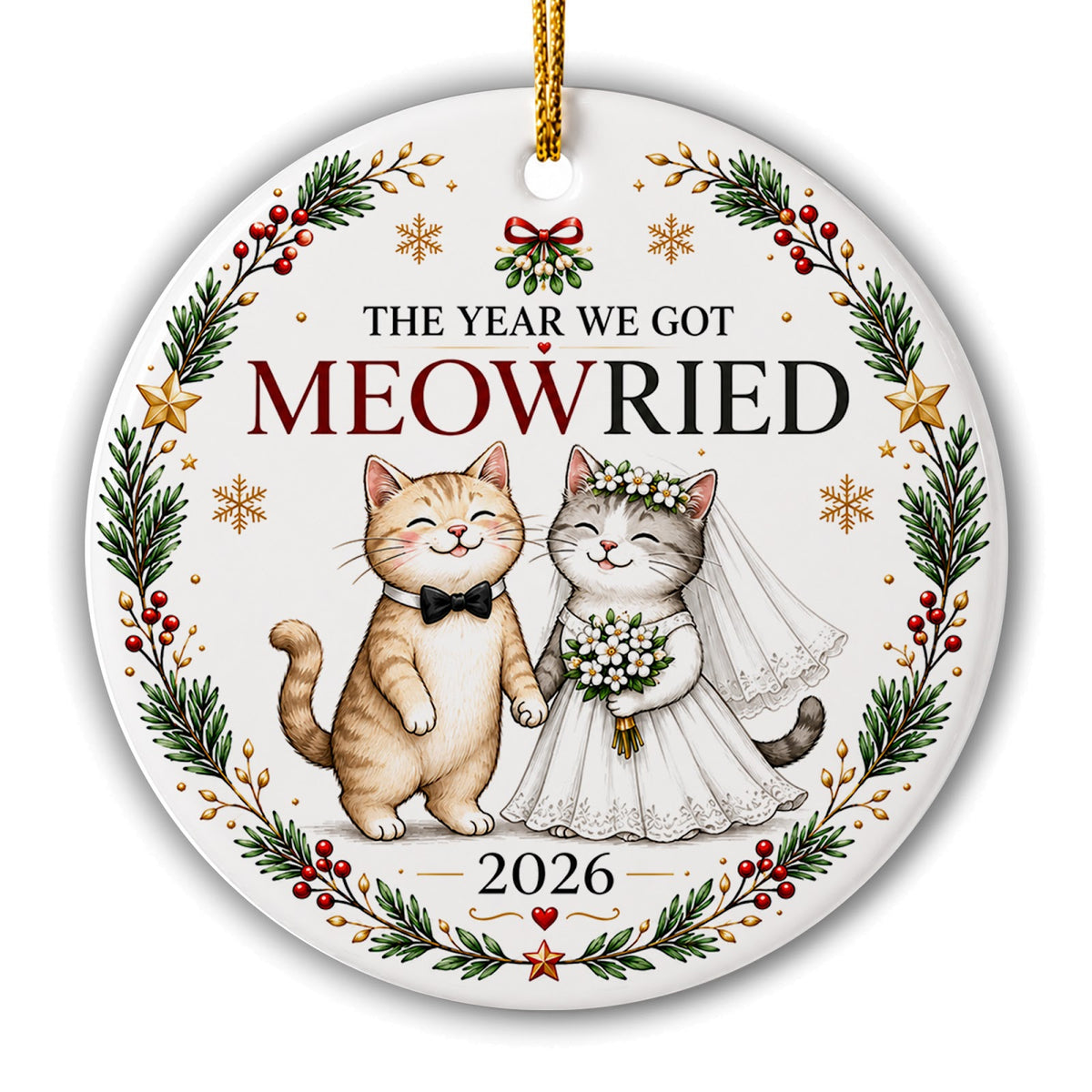 The Year We Got Meowried design on a glazed ceramic disc. Keepsake for newlyweds who are cat people.