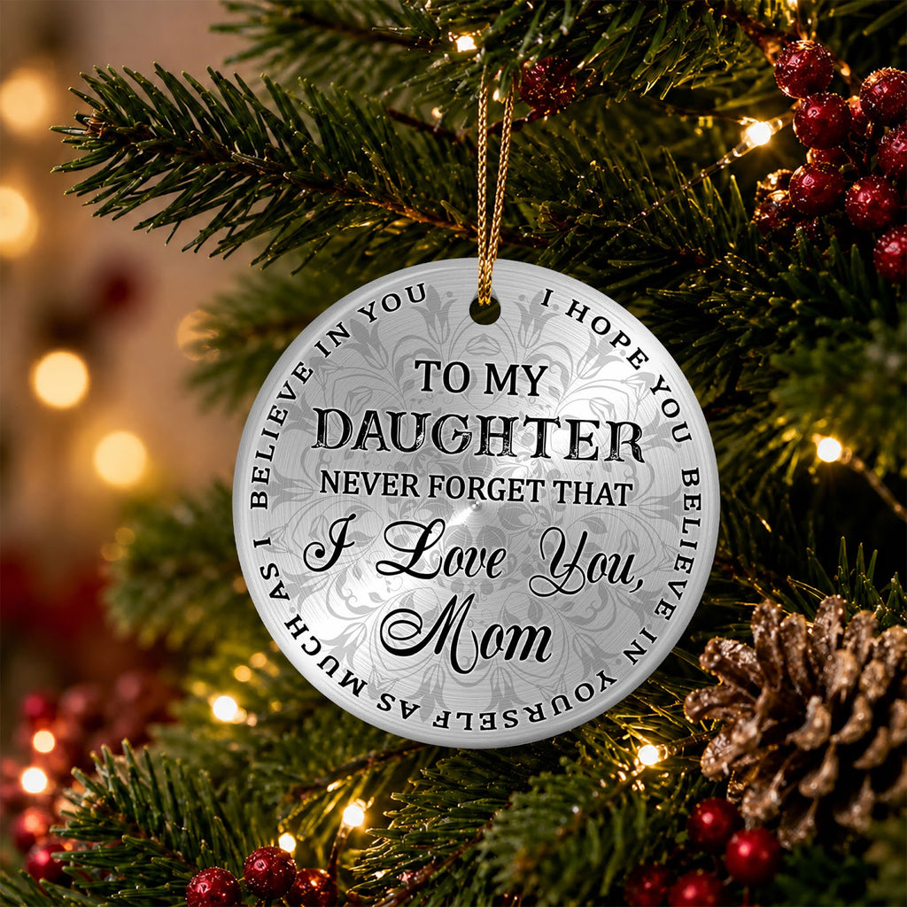 Daughter Christmas Ornament, To My Daughter Love Mom Keepsake, Ceramic Hanging Tree Decoration