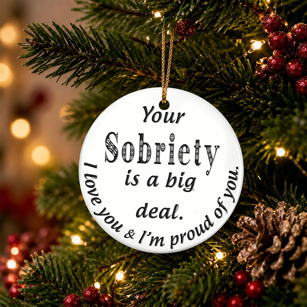Sobriety Christmas Ornament, Proud Of You Recovery Milestone Gift, Ceramic Tree Decoration