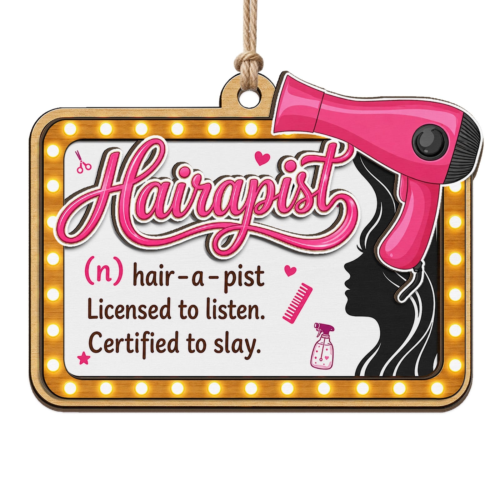 Marquee Sign Reads Hairapist, Licensed To Listen, Certified To Slay. Funny Gift For Hairstylists.
